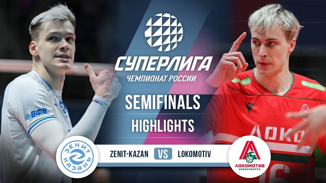 Zenit-Kazan vs. Lokomotiv | HIGHLIGHTS | SemiFinals (2nd Game) | SuperLeague 2025-2026