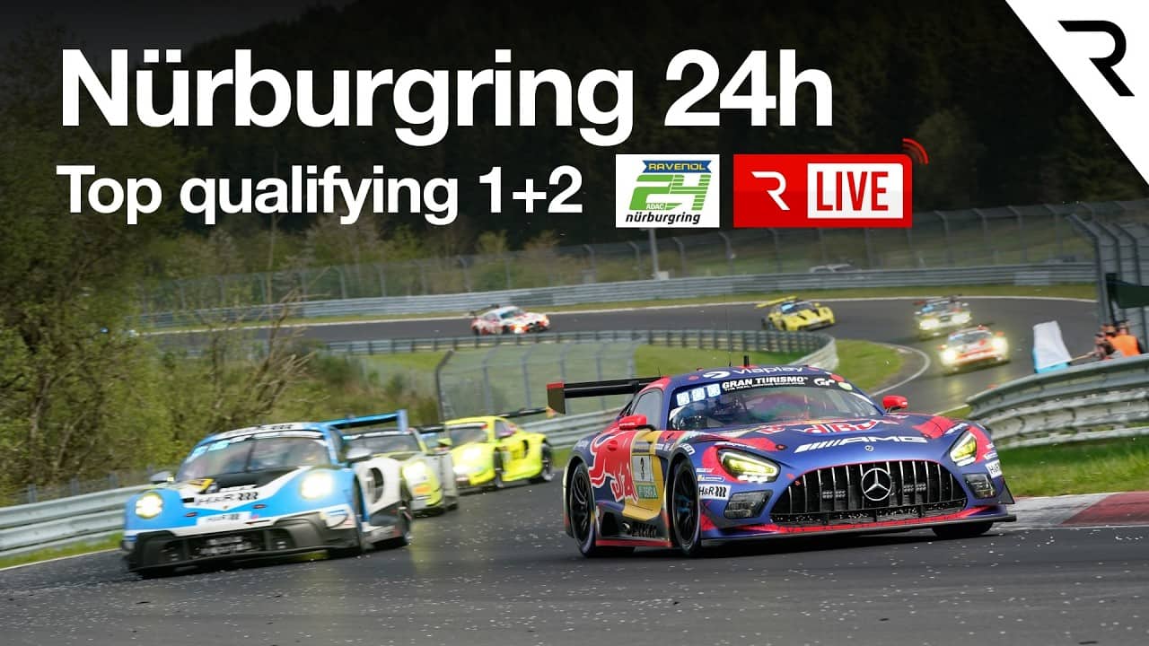 🔴 LIVE Top Qualifying 1+2 - 24h Nürburgring 2026