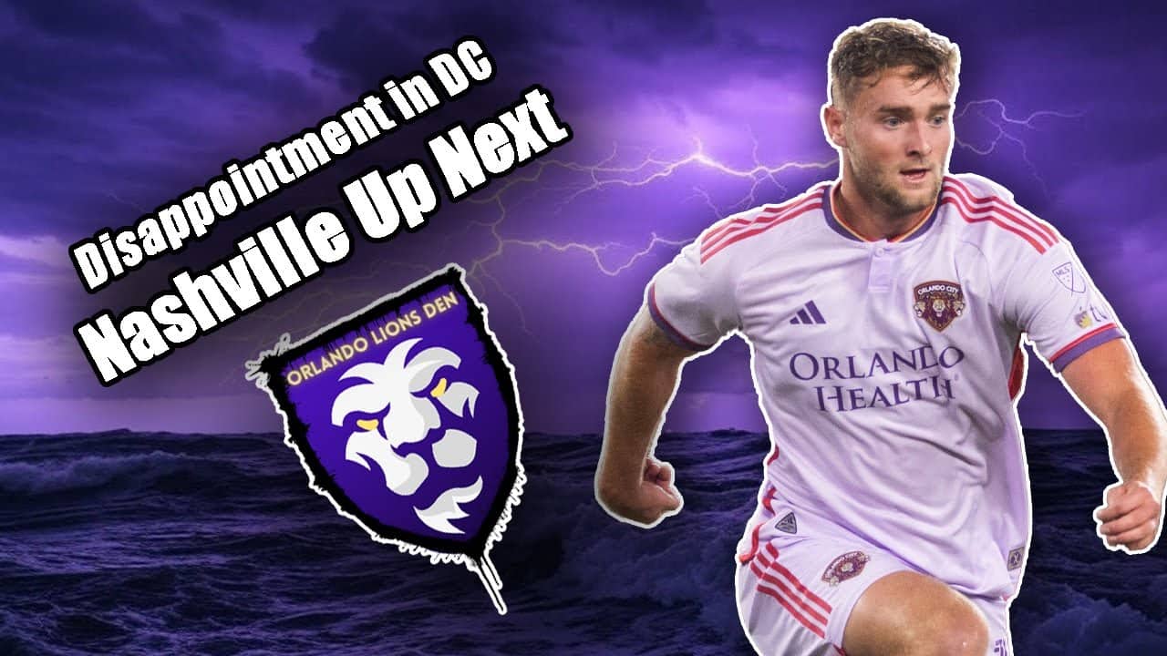 Disappointment in DC | Nashville Up Next | Orlando Lions Den Podcast #VamosOrlando