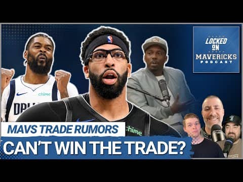 The Most IMPORTANT Decision the Mavs Need to Make About Trading Anthony Davis with Tim MacMahon