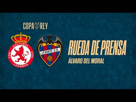 RUEDA DE PRENSA de Álvaro del Moral previa al encuentro de Copa ante la Cultural y Deportiva Leonesa