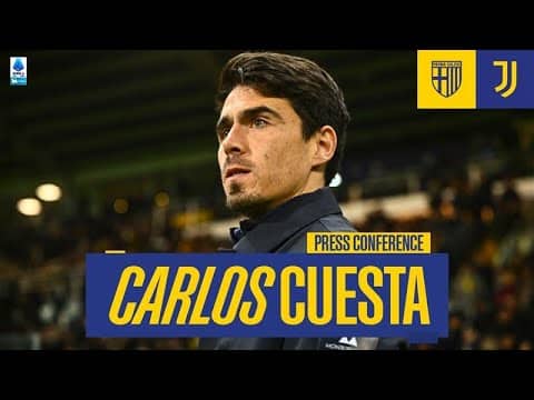 Press Conference | Carlos Cuesta | Parma-Juventus | Serie A Enilive 2025/26