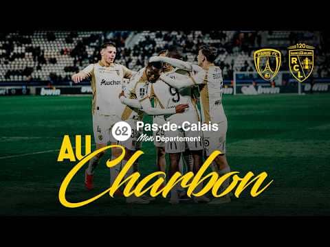 Au Charbon I Les buts lensois de Paris FC-RC Lens (0-5)