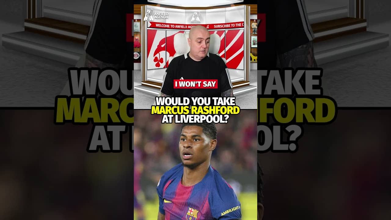 Would You Take Marcus Rashford At Liverpool?