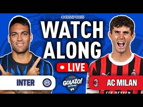 Inter vs. AC Milan | Milan Derby WATCHALONG 🍿🥤| CBS Sports Golazo
