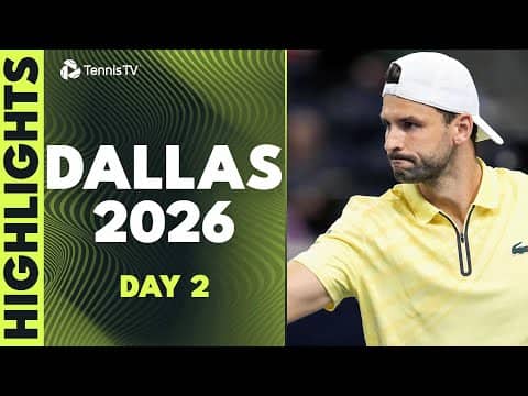 Fritz & Shelton In Action; Dimitrov Also Features | Dallas 2026 Highlights Day 2