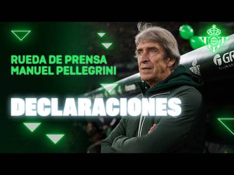 Rueda de prensa de Manuel Pellegrini tras el #RealBetisBarça 🗣🎙 | Real BETIS Balompié
