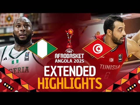 Nigeria 🇳🇬 vs Tunisia 🇹🇳 | Extended Highlights | #AfroBasket 2025