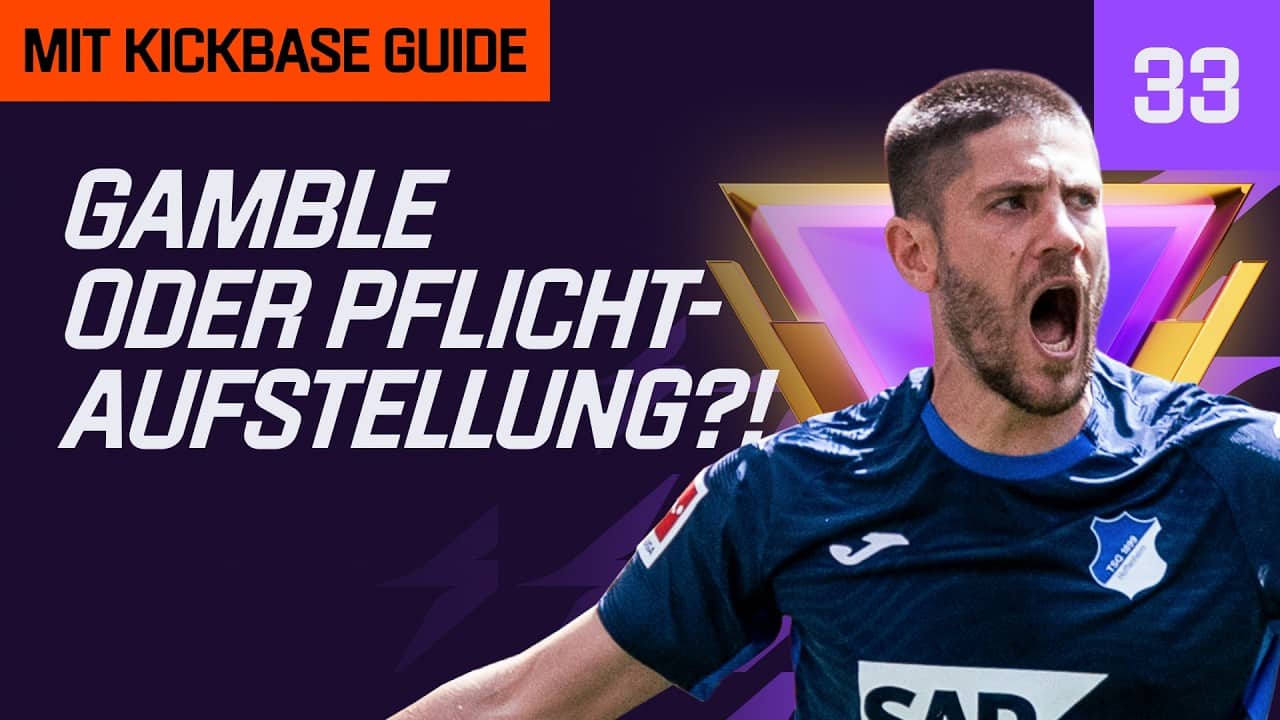 Gamble oder Pflichtaufstellung?! | Rush to Glory mit Kickbase Guide #33