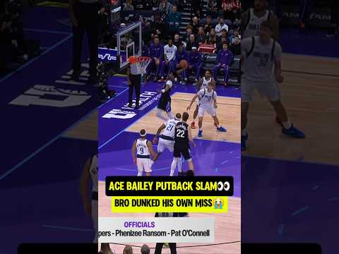 Ace Bailey DUNKED his own MISS!😭