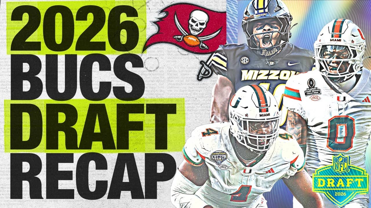 Bucs 2026 NFL Draft Recap  |  2026 Off-Season  |  2026 Tampa Bay Buccaneers