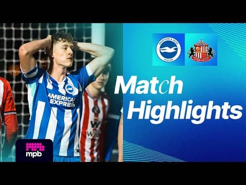 HIGHLIGHTS | Brighton v Sunderland | PL2