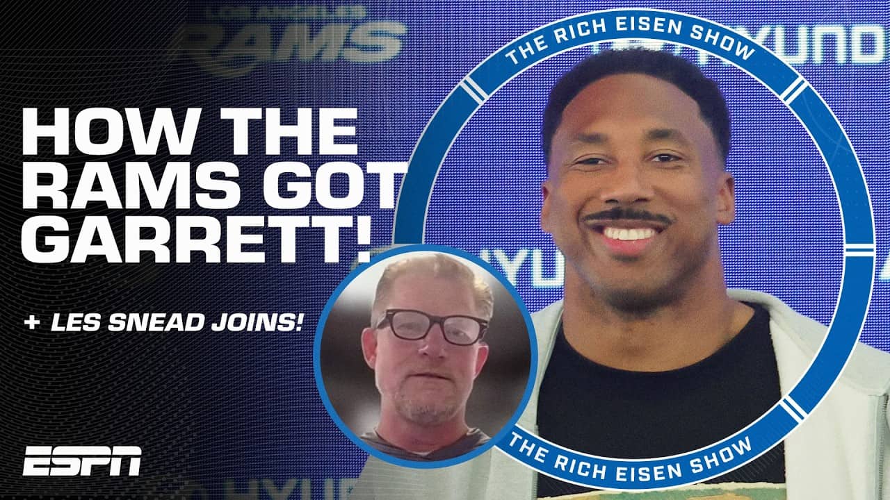 Rams GM, Les Snead, has been TRYING to get Myles Garrett since... 👀 | The Rich Eisen Show