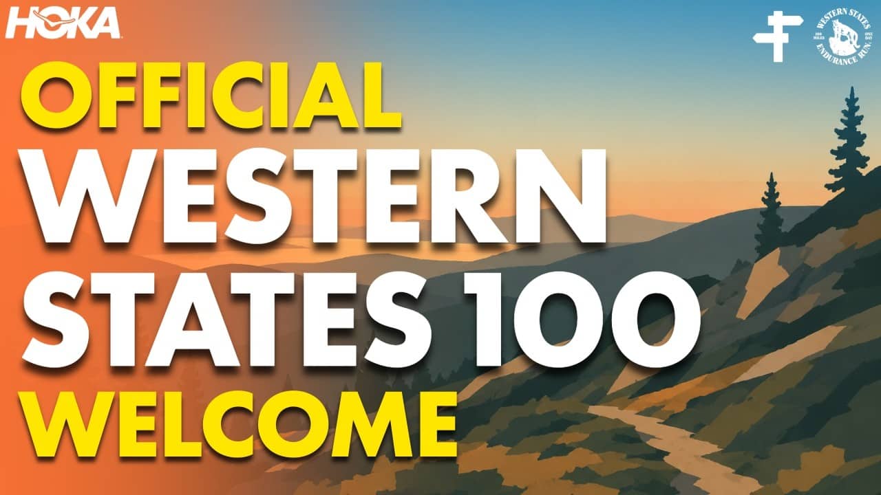 Official Western States 100 Welcome | Craig Thornley, Topher Gaylord, Carrie Meng, & Lamont King