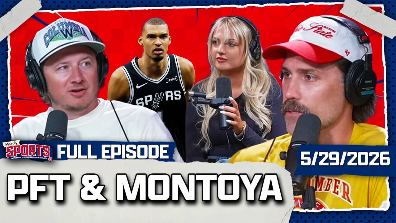 PFT & Hannah Montoya Talk Thunder Vs. Spurs And Dating | Mostly Sports EP 657 | 5.29.26
