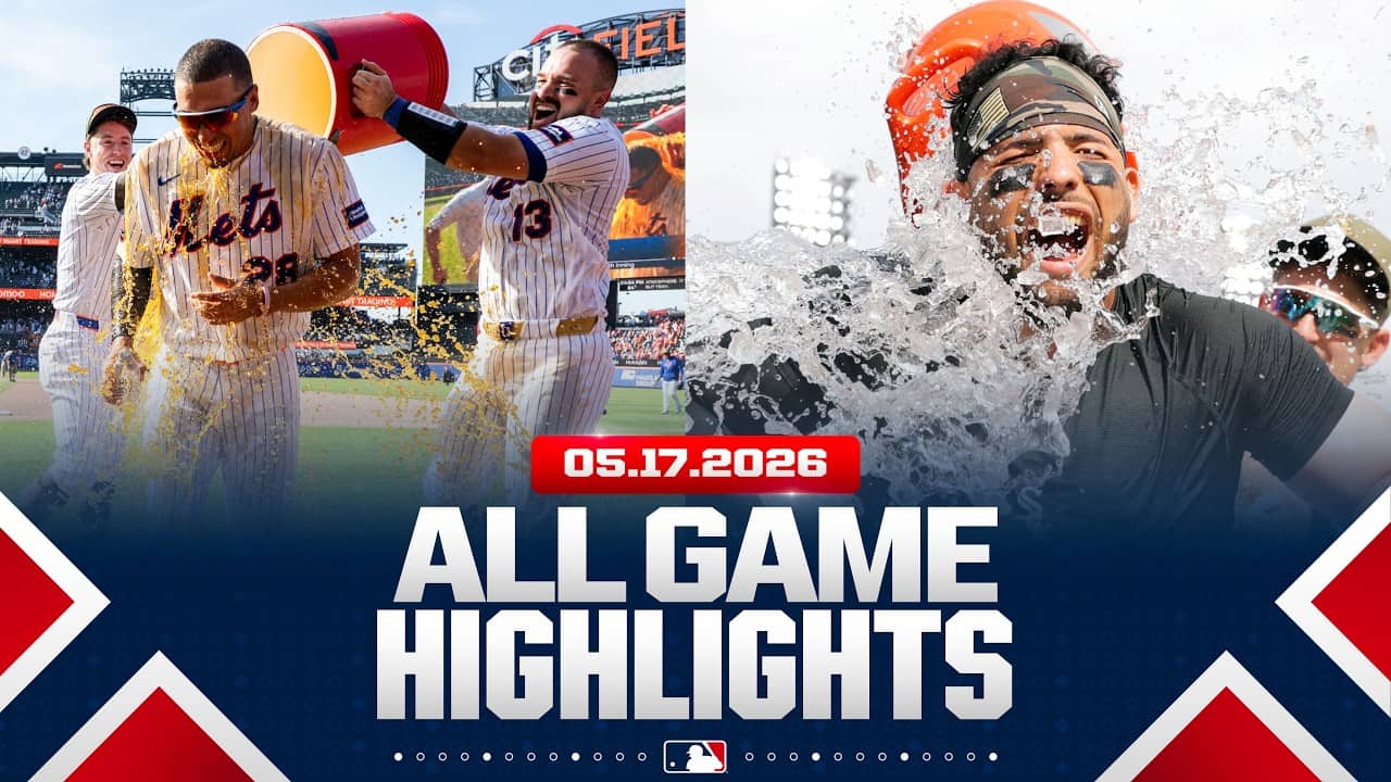 Highlights from ALL GAMES on 5/17 (Mets and White Sox WALK OFF their respective city rivals, MORE!)