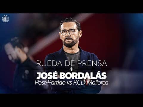 🎙️ Rueda de prensa de José Bordalás |  RCD Mallorca 1-0 Getafe CF