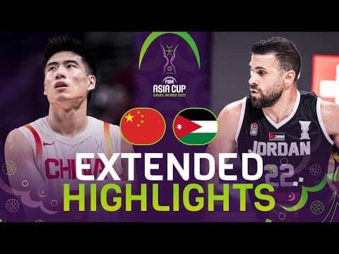 China 🇨🇳 vs Jordan 🇯🇴 | Extended Highlights | FIBA Asia Cup 2025
