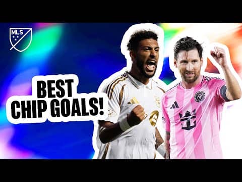 The BEST MLS CHIP GOALS of 2025! | Messi, Anders Dreyer, Jordi Alba and more!