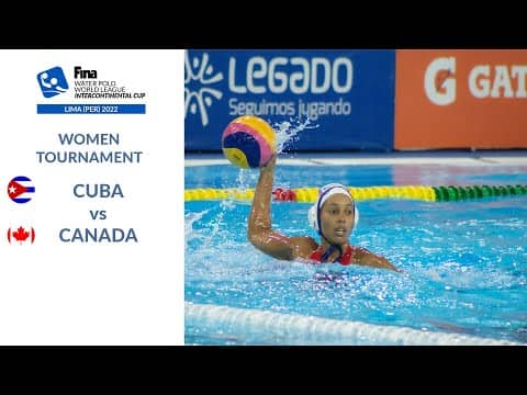 Re-Live | Day 4 - Women's Water Polo Intercontinental Cup 2022 // CUB vs CAN