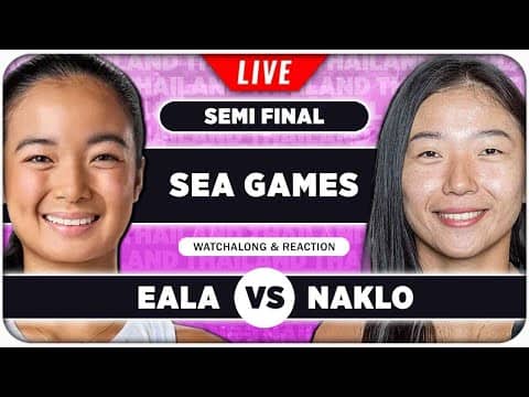 EALA vs NAKLO • SEA Games 2025 Semifinal • LIVE Tennis Watchalong