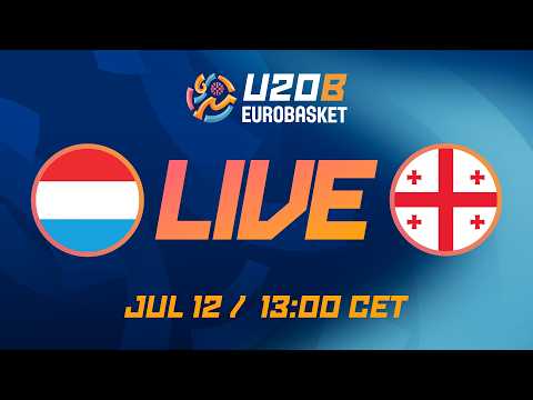 LIVE - Luxembourg v Georgia | FIBA U20 EuroBasket 2026 Division B | Group Phase