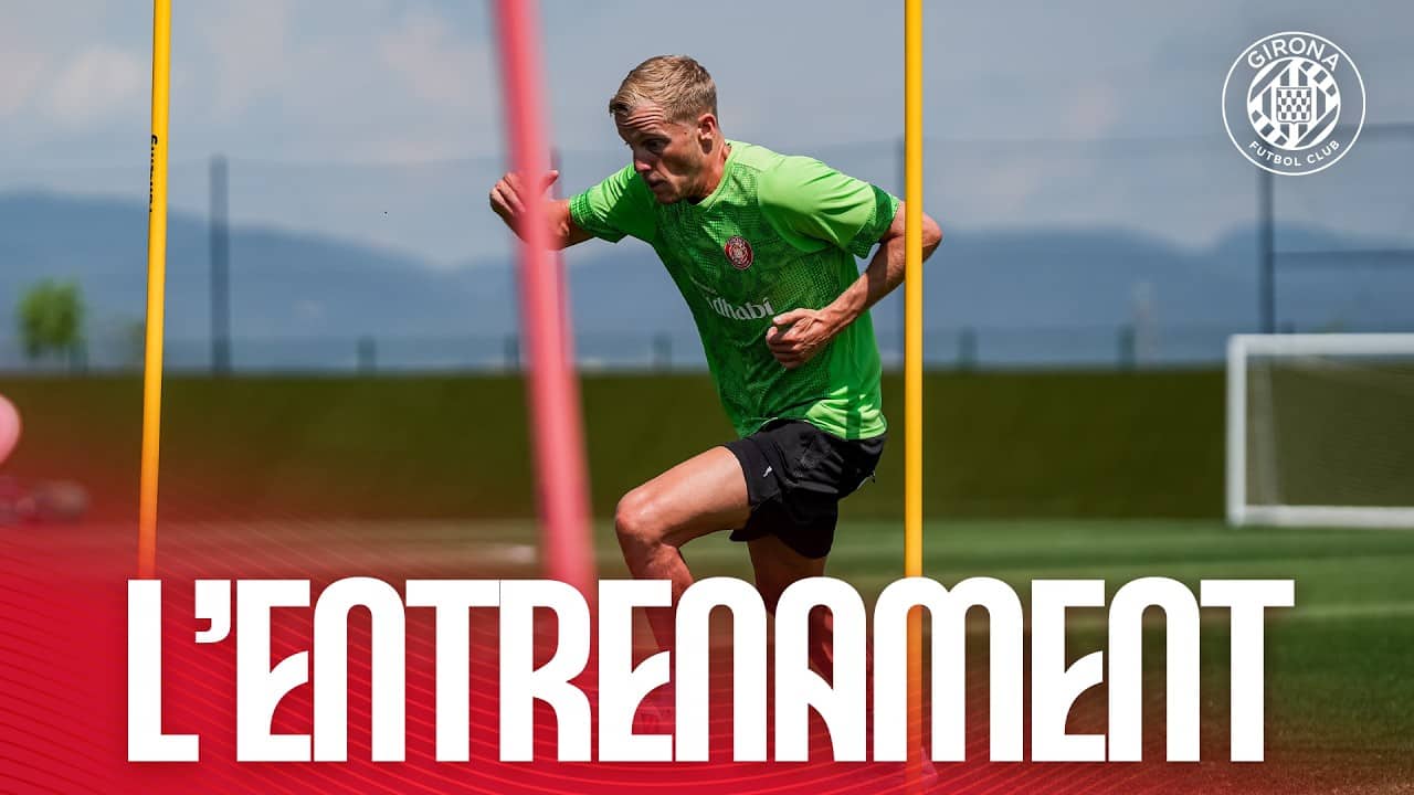 💪 PREPAREM EL PROPER REPTE! | GIRONA FC