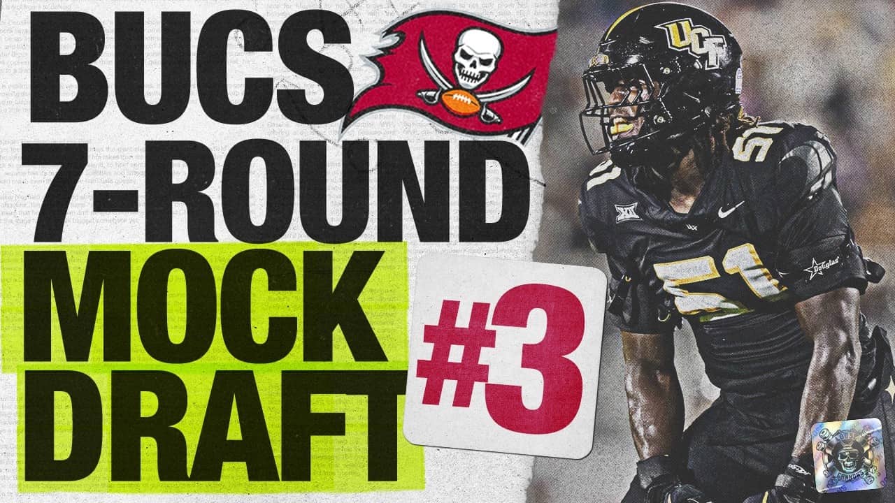 Bucs 7-Round Mock Draft 3 |  2026 Off-Season  |  2026 Tampa Bay Buccaneers
