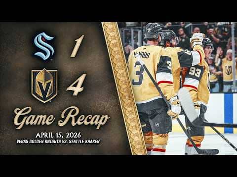 HIGHLIGHTS | Vegas Golden Knights 4, Seattle Kraken 1 | April 15, 2026