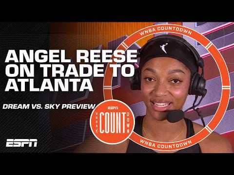 Angel Reese reflects on Atlanta Dream move ahead of Chicago return | WNBA Countdown