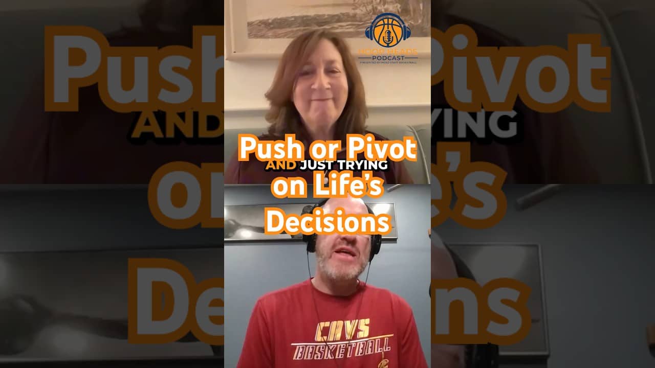 Sherry Levin - Push or Pivot on Life's Decisions #podcast #basketballcoach