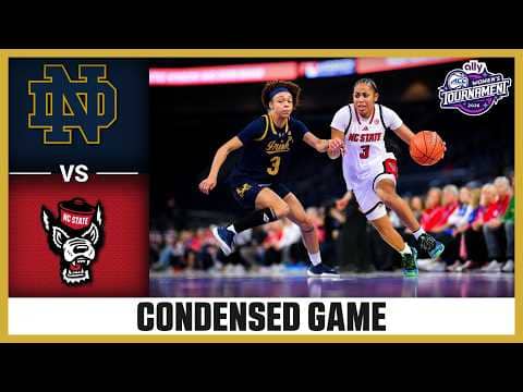 Notre Dame vs. NC State Condensed Game | 2026 Ally ACC Women's Basketball Tournament