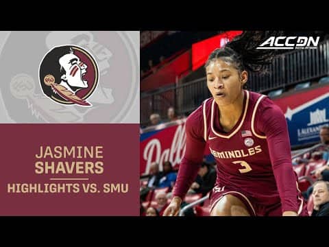 FSU Guard Jasmine Shavers Highlights vs. SMU