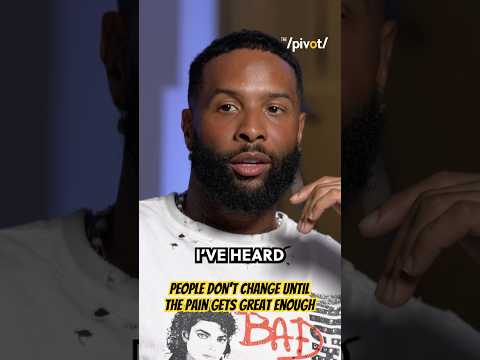 Odell Beckham Jr breaks down how he didn’t change until the pain got so bad. #advice #life #nfl