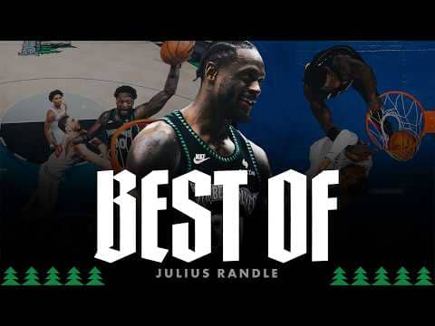 Julius Randle: Best of 25-26 Season