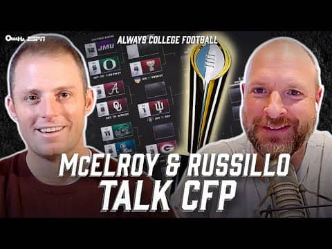 Greg McElroy & Ryen Russillo, can we (should we) fix the CFP? | Always College Football