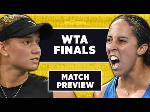 Rybakina vs Keys | WTA Finals 2025 | Tennis Talk Preview & Prediction