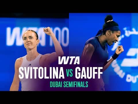 Elina Svitolina vs. Coco Gauff | 2026 Dubai Semifinals | WTA Match Highlights