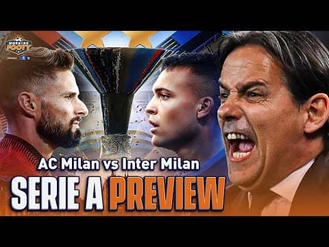 Serie A: Will Inter clinch scudetto in the Derby della Madonnina | Morning Footy | CBS Sports Golazo