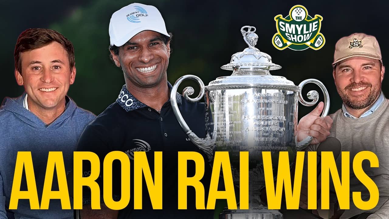 Aaron Rai Wins the PGA Championship + Was Aronimink A Fair Major Test?