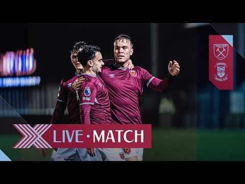 LIVE: West Ham U21 v Tamworth | Semi-Final | National League Cup