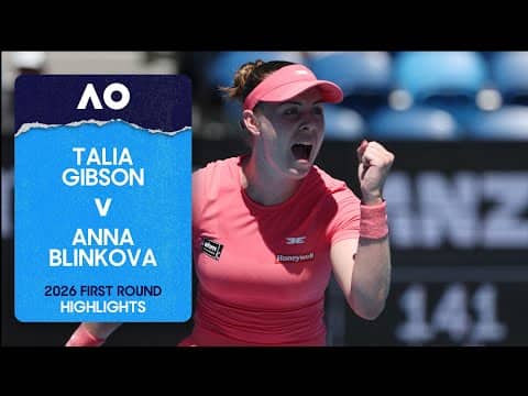 Talia Gibson v Anna Blinkova Highlights | Australian Open 2026 First Round