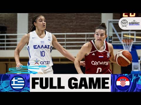 Greece v Croatia | Full Basketball Game | FIBA Women's EuroBasket 2027 Qualifiers