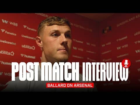 "We stuck to the game plan" | Ballard On Arsenal Draw | Post Match Interview
