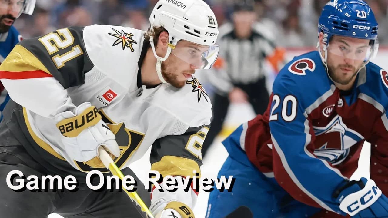 Game One Review: Golden Knights vs Avalanche