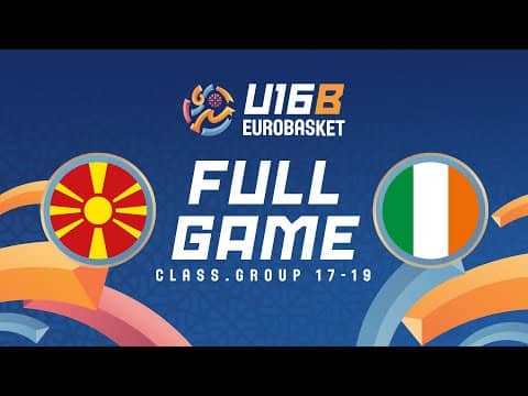 LIVE - North Macedonia v Ireland | FIBA U16 Women's EuroBasket 2025 Div B | Class. Group 17-19