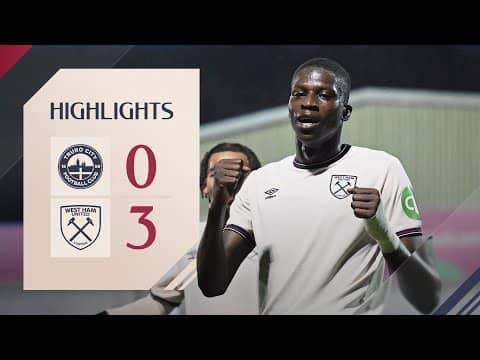 Truro City 0-3 West Ham United U21 | National League Cup Highlights