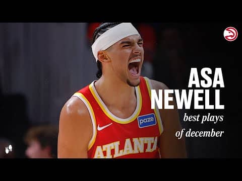 Asa Newell Best Highlights of December