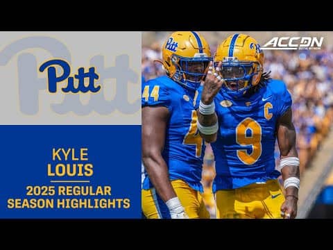 Kyle Louis 2025 Regular Season Highlights | Pitt Linebacker