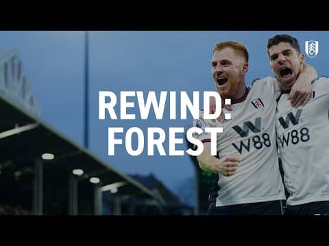 REWIND: Nottingham Forest | João Palhinha screamer and a 5-0 thriller at the Cottage. 🏟️